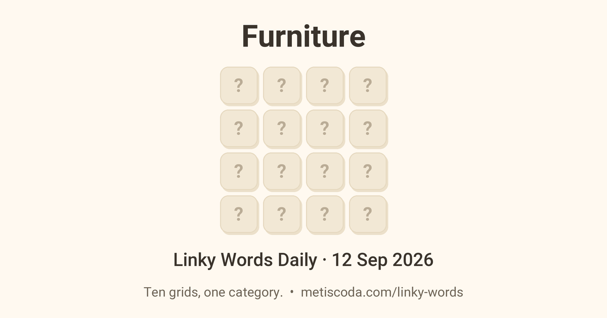 Linky Words Daily for 12 Sep 2026, Furniture: the theme over a grid of hidden letters.