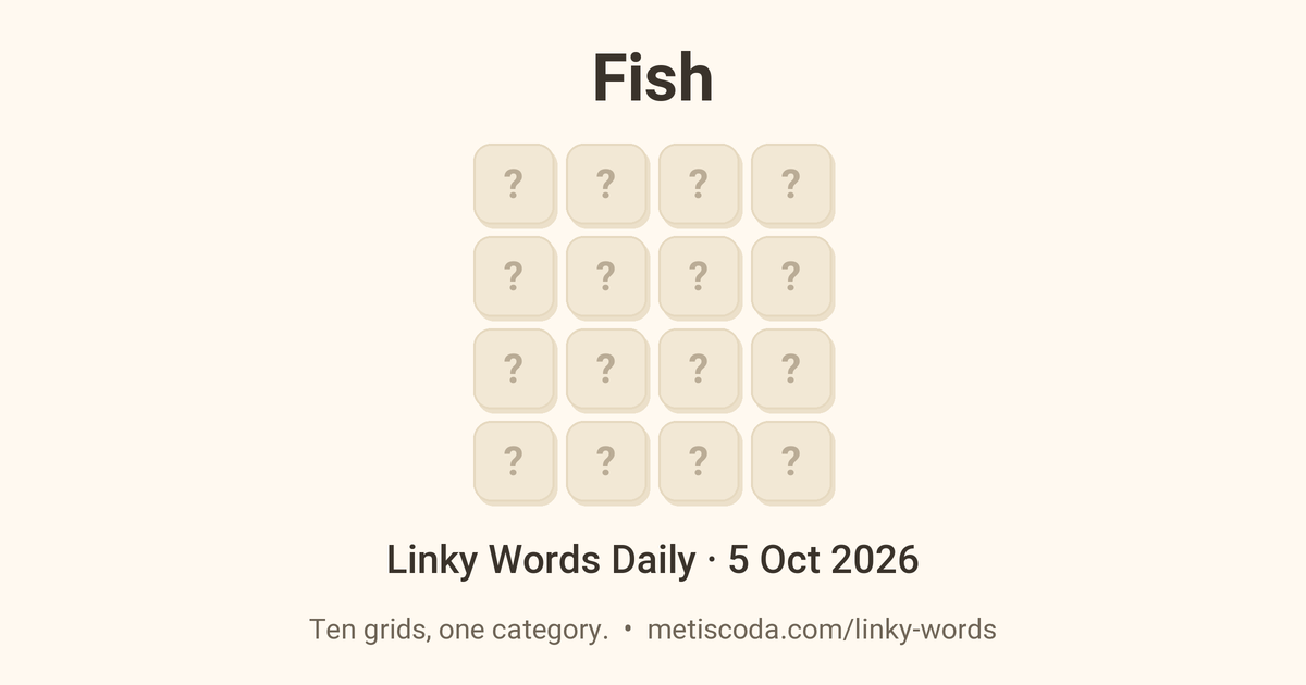 Linky Words Daily for 5 Oct 2026, Fish: the theme over a grid of hidden letters.