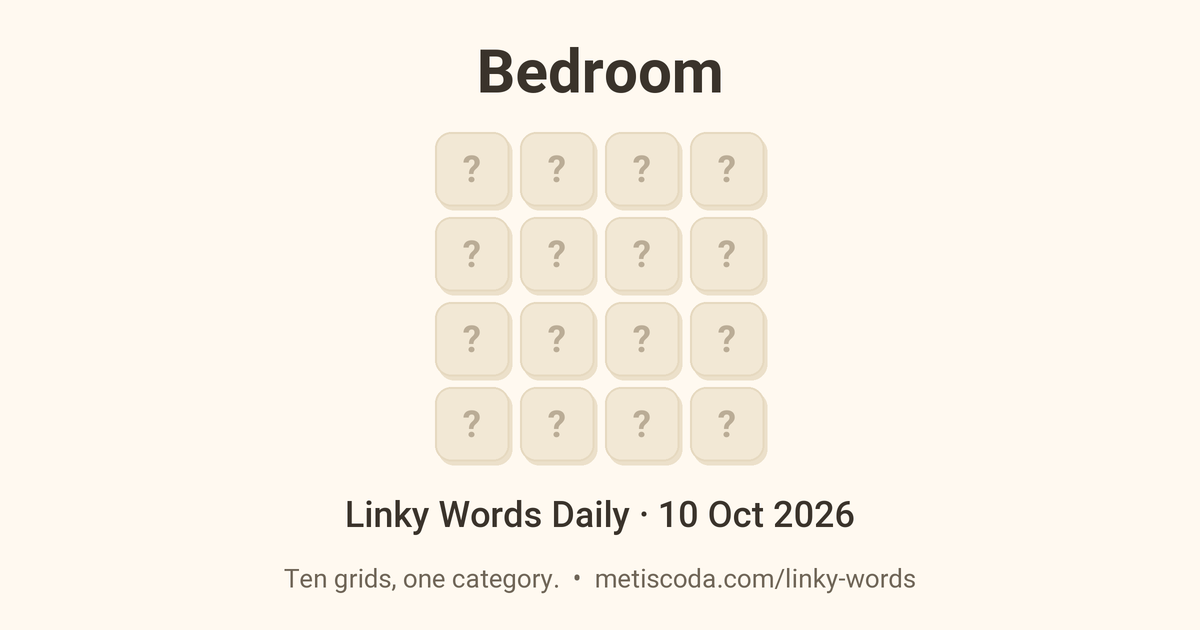 Linky Words Daily for 10 Oct 2026, Bedroom: the theme over a grid of hidden letters.